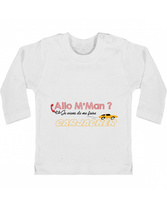 T-shirt bébé Carjacker l'auto Citations Dikkenek manches longues du designer tunetoo