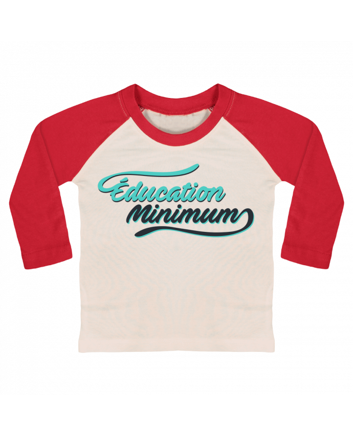 Tee-shirt Bébé Baseball ML Education minimum citation Dikkenek par tunetoo