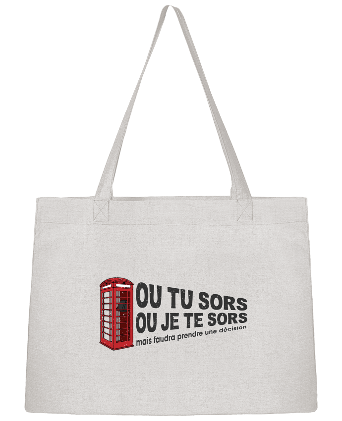 Shopping tote bag Stanley Stella Ou tu sors ou j'te sors Citation Dikkenek by tunetoo