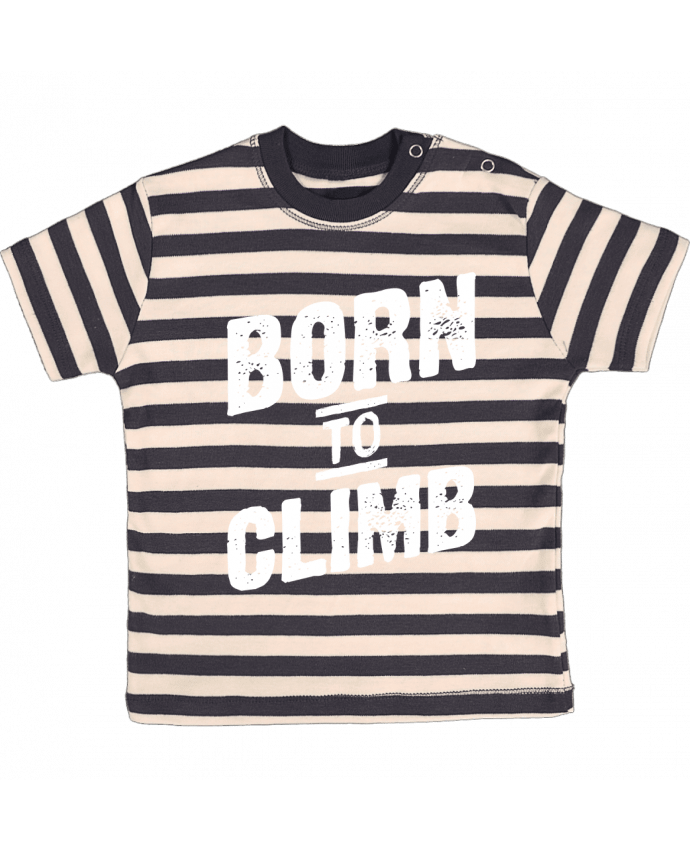 T-shirt baby with stripes Born to climb by Original t-shirt