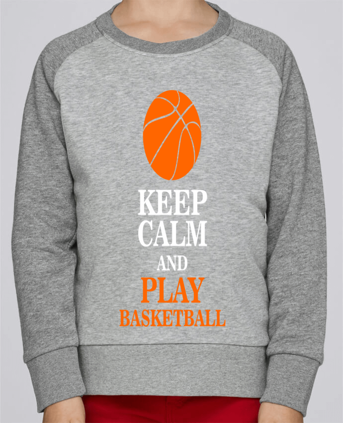 Sweatshirt Kids Round Neck Stanley Mini Contrast Keep calm and play basketball by Original t-shirt