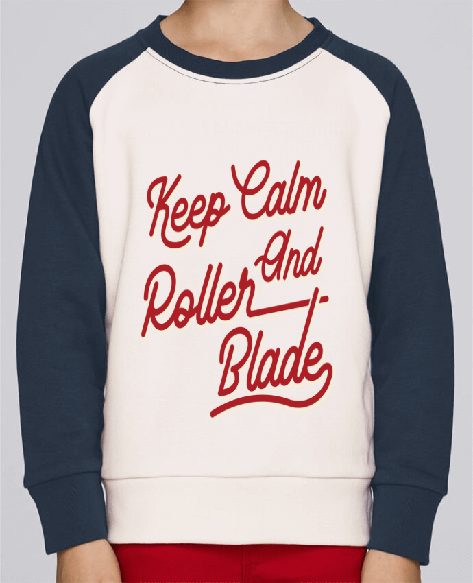 Sweatshirt Kids Round Neck Stanley Mini Contrast Keep calm and rollerblade by Original t-shirt