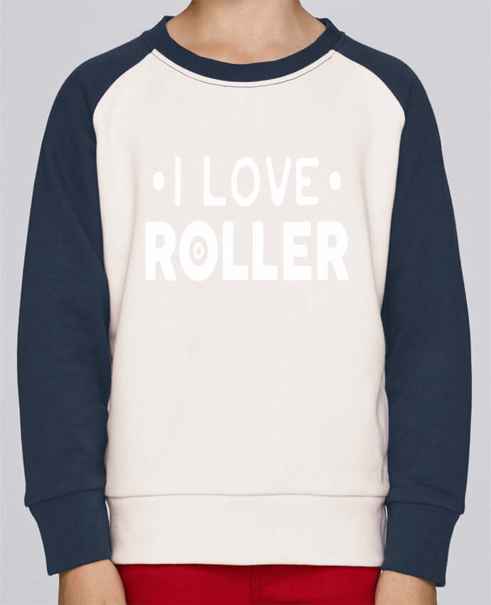 Sweatshirt Kids Round Neck Stanley Mini Contrast I love roller by Original t-shirt