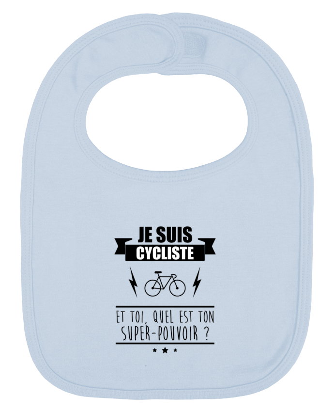 Bavoir bébé uni Je suis cycliste et toi, quel est on super-pouvoir ? par Benichan