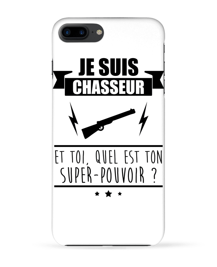 Case 3D iPhone 7+ Je suis chasseur et toi, quel est on super-pouvoir ? by Benichan