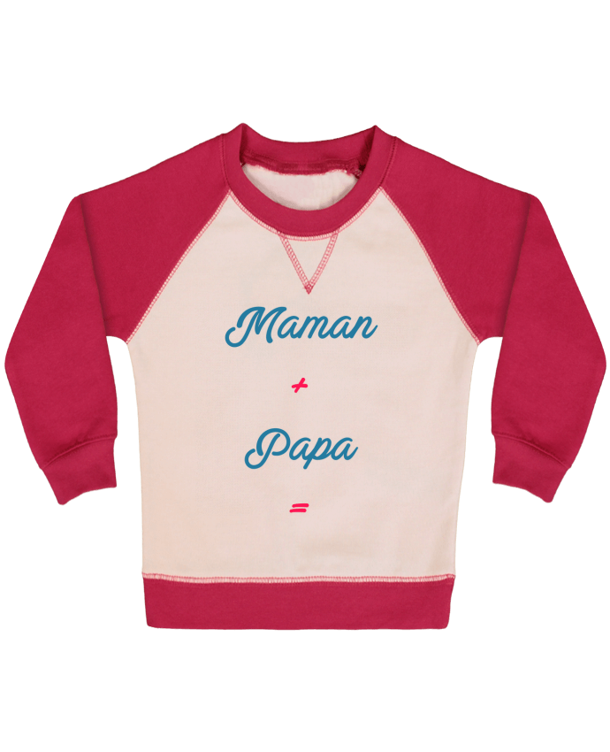 Sweatshirt Baby crew-neck sleeves contrast raglan Maman + papa = bébé by tunetoo