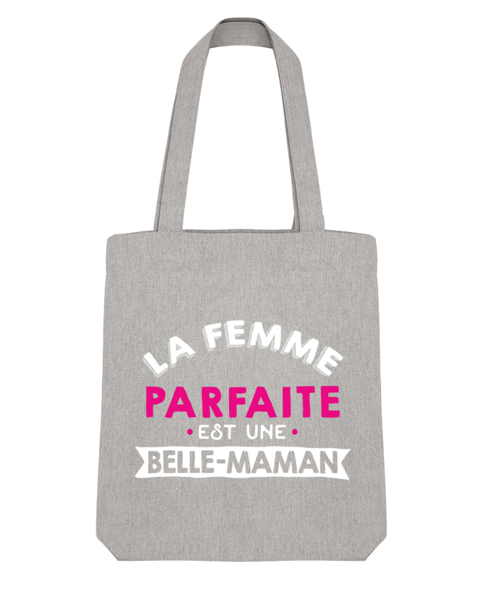 Tote Bag Stanley Stella Femme parfaite belle-maman par Original t-shirt 