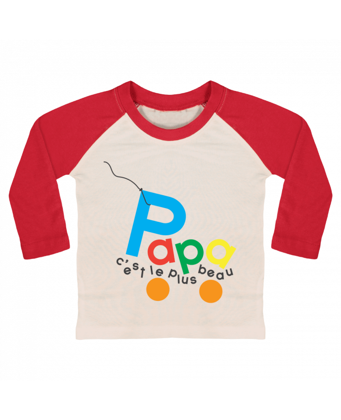 T-shirt baby Baseball long sleeve Papa c'est le plus beau by tunetoo