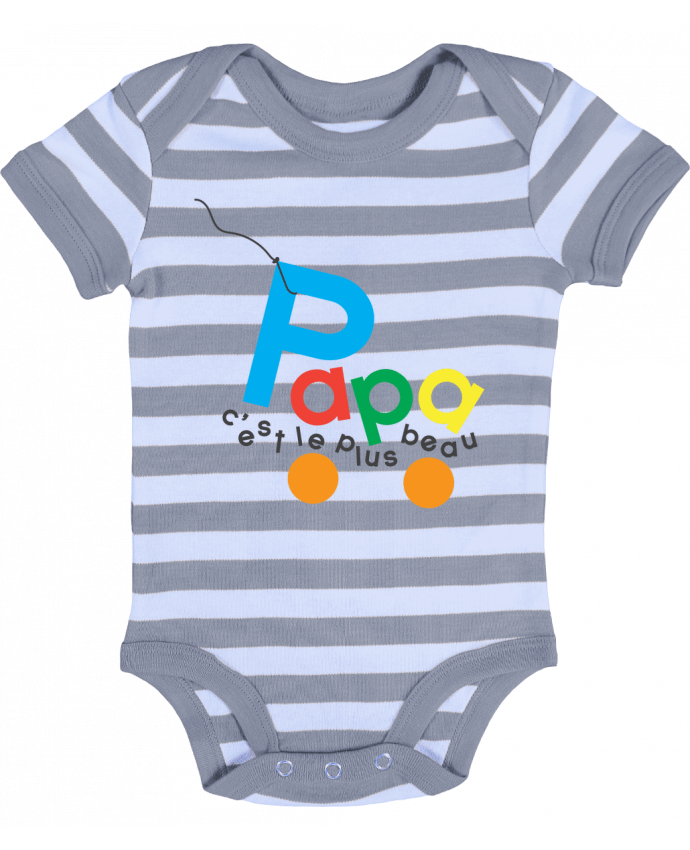 Baby Body striped Papa c'est le plus beau - tunetoo