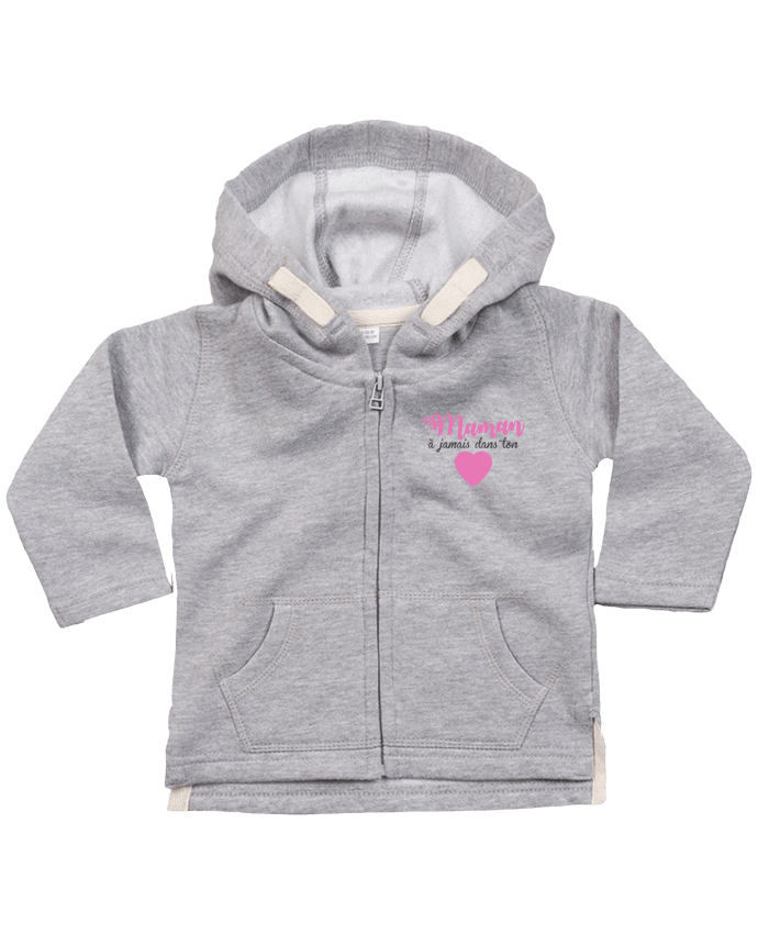 Hoddie with zip for baby Maman à jamais dans ton coeur by tunetoo