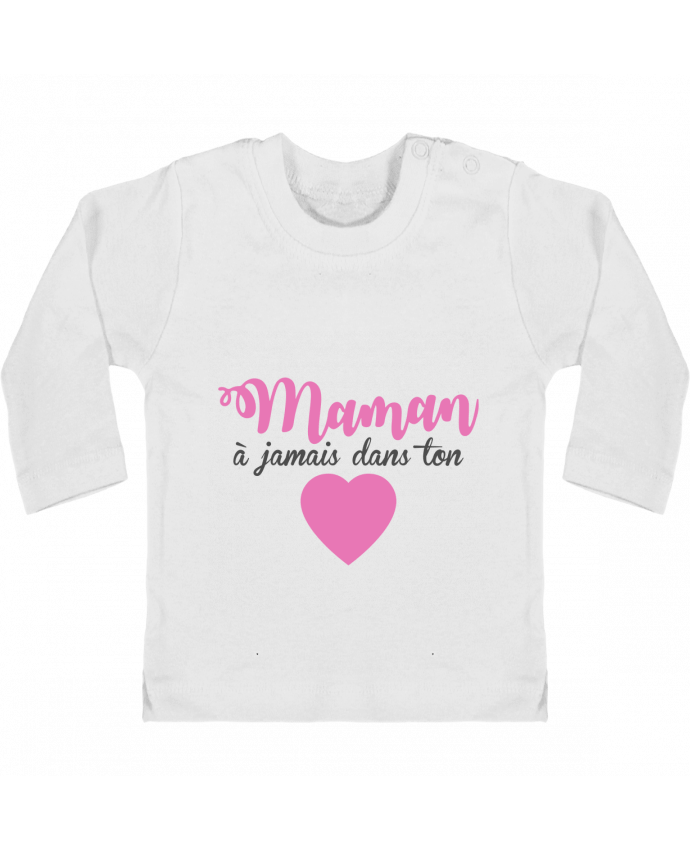 Camiseta Bebé Manga Larga con Botones  Maman à jamais dans ton coeur manches longues du designer tunetoo