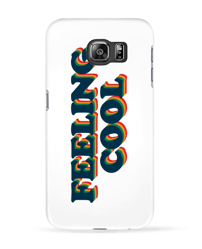 Coque Samsung Galaxy S6 Feeling cool - tunetoo