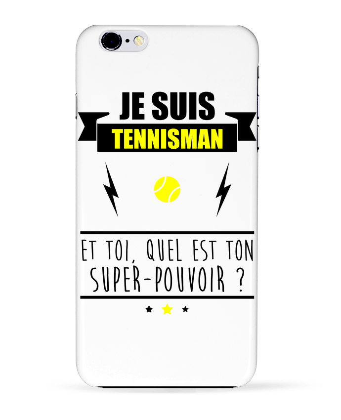 Case 3D iPhone 6+ Je suis tennisman et toi, quel est ton super-pouvoir ? de Benichan