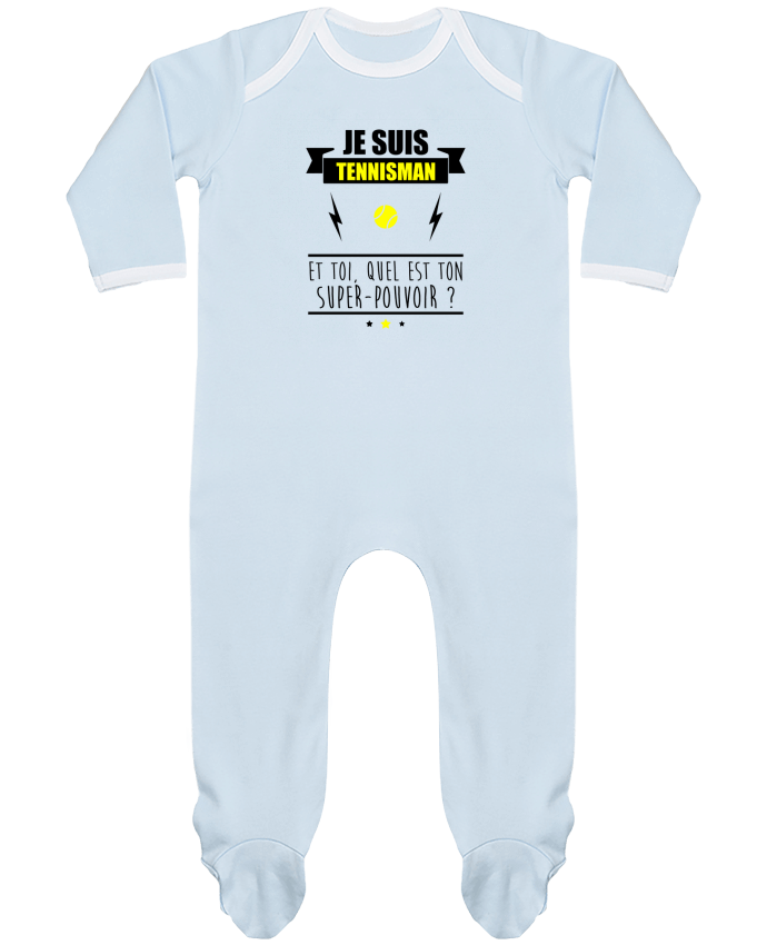 Body Pyjama Bébé Je suis tennisman et toi, quel est ton super-pouvoir ? par Benichan