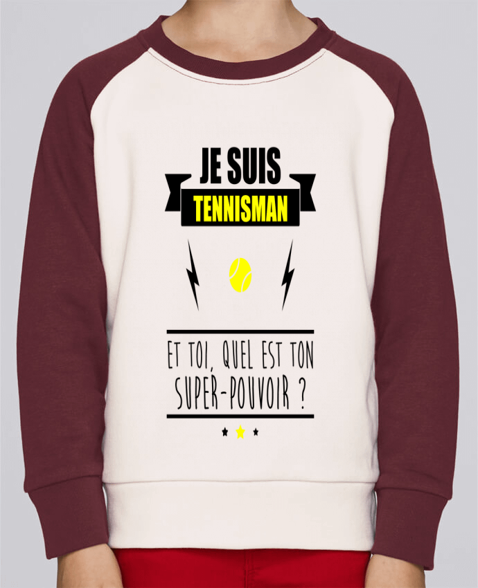 Sweatshirt Kids Round Neck Stanley Mini Contrast Je suis tennisman et toi, quel est ton super-pouvoir ? by Benichan