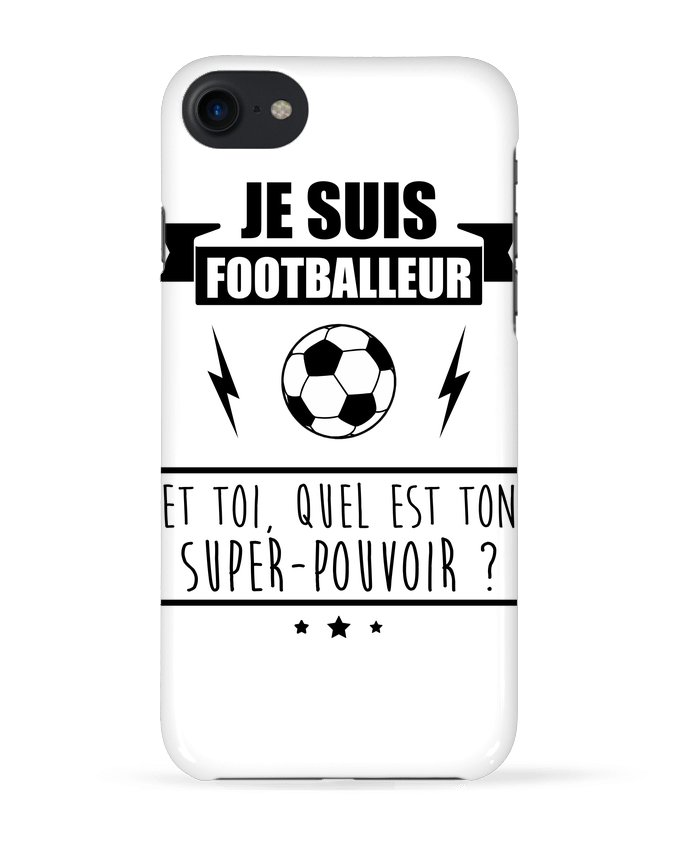 Case 3D iPhone 7 Je suis footballeur et toi, quel est ton super-pouvoir ? de Benichan