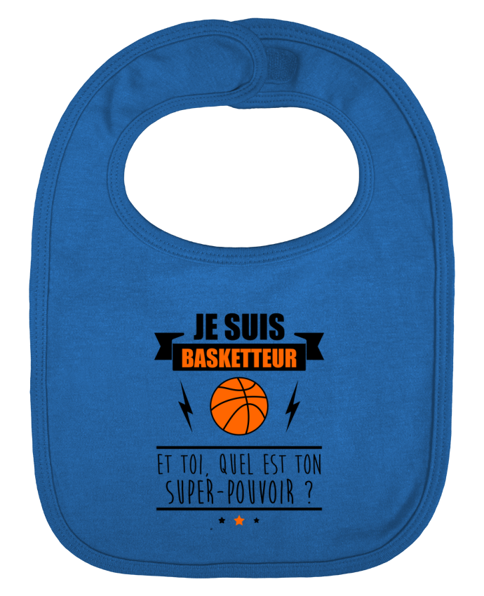 Babero Liso y Contrastado Je suis basketteur et toi, quel est ton super-pouvoir ? por Benichan