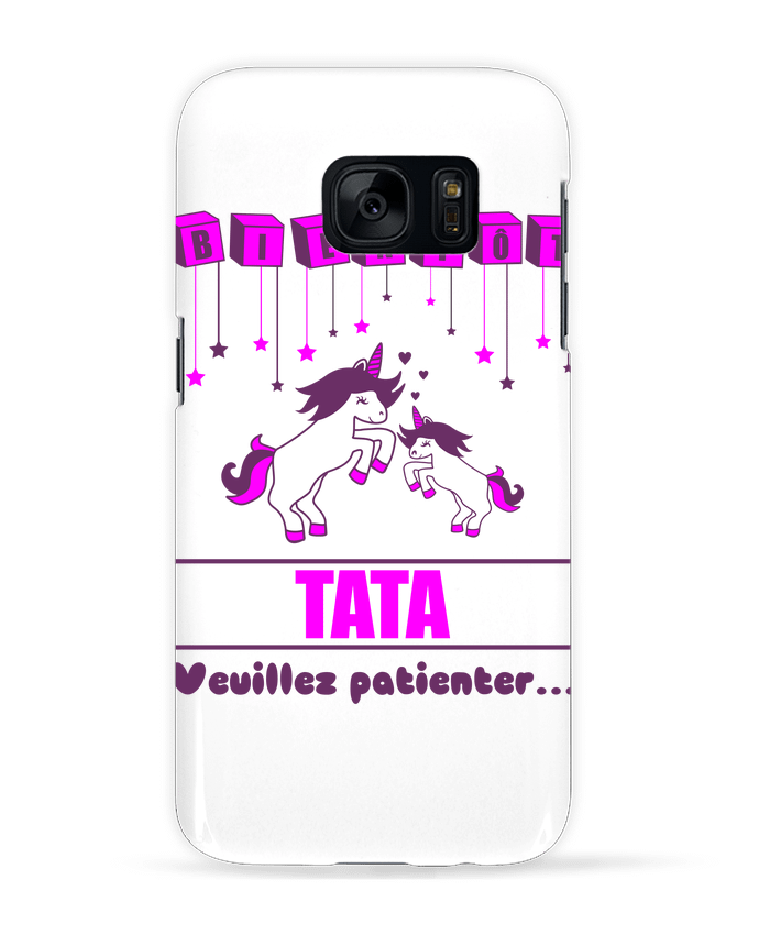 Case 3D Samsung Galaxy S7 Bientôt Tata, future Tante, licorne by Benichan