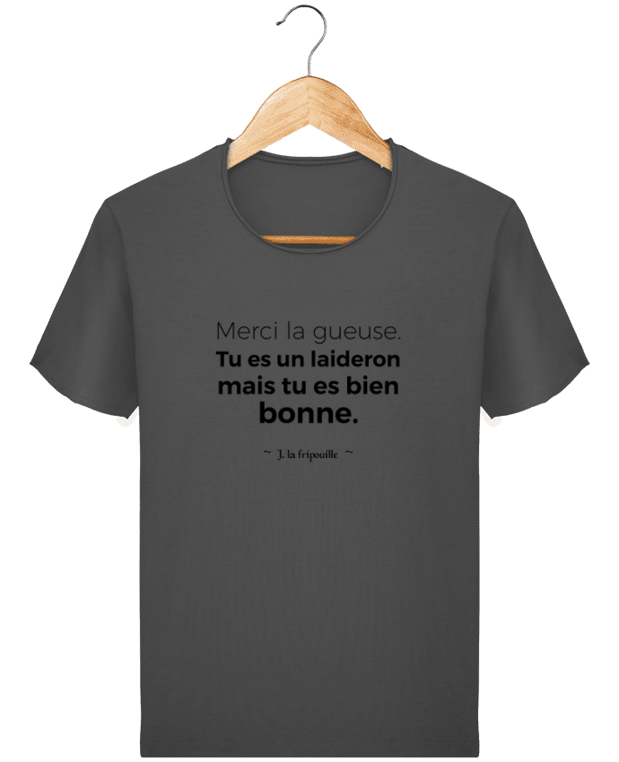 T-shirt Men Stanley Imagines Vintage Merci la gueuse by tunetoo