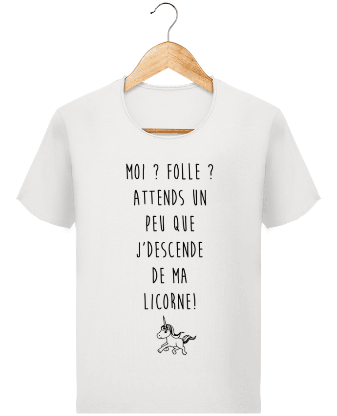  T-shirt Homme vintage Moi ? Folle ? par LPMDL