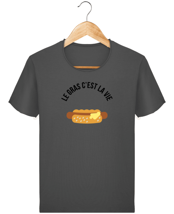 T-shirt Men Stanley Imagines Vintage Le gras c'est la vie by tunetoo