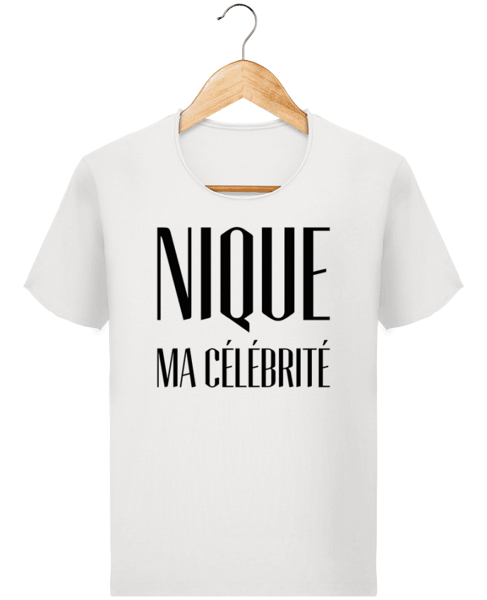  T-shirt Homme vintage Nique ma célébrité par tunetoo