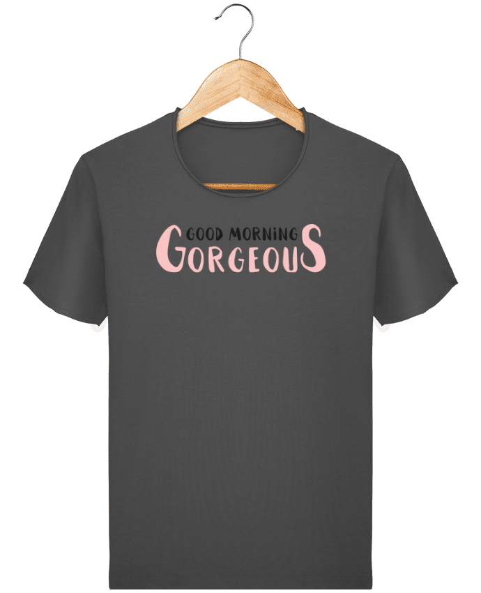 T-shirt Men Stanley Imagines Vintage Good morning gorgeous by tunetoo