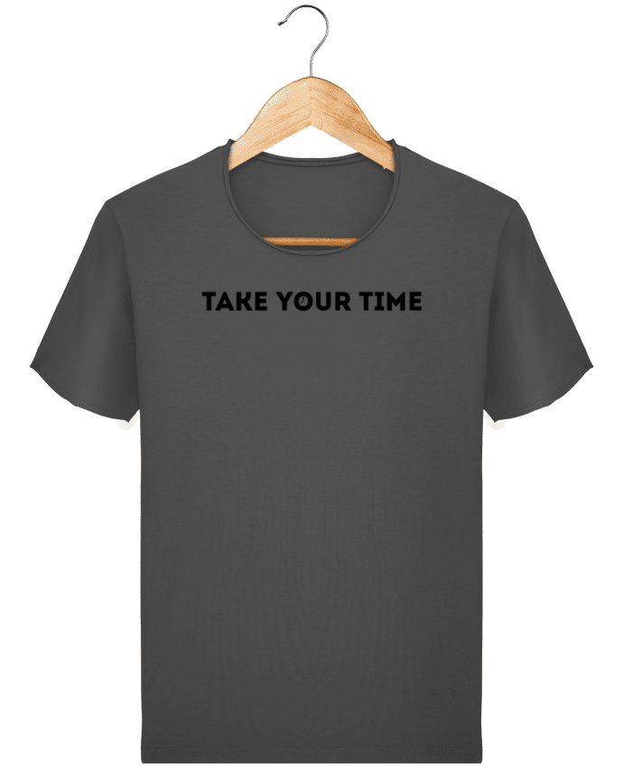  T-shirt Homme vintage Take your time par tunetoo