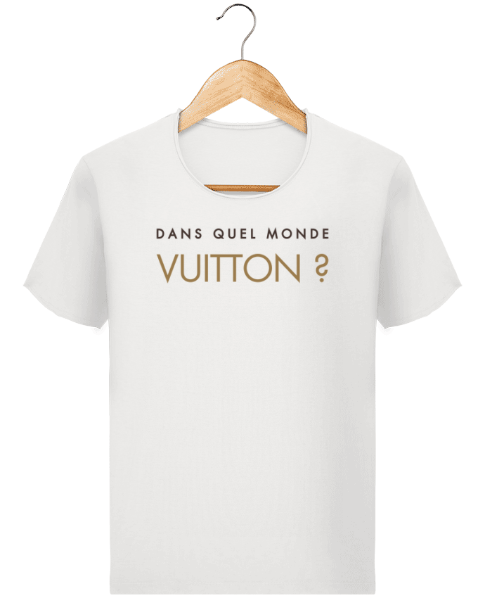  T-shirt Homme vintage Dans quel monde Vuitton ? par tunetoo