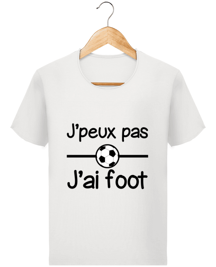 T-shirt Men Stanley Imagines Vintage J'peux pas j'ai foot , football by Benichan
