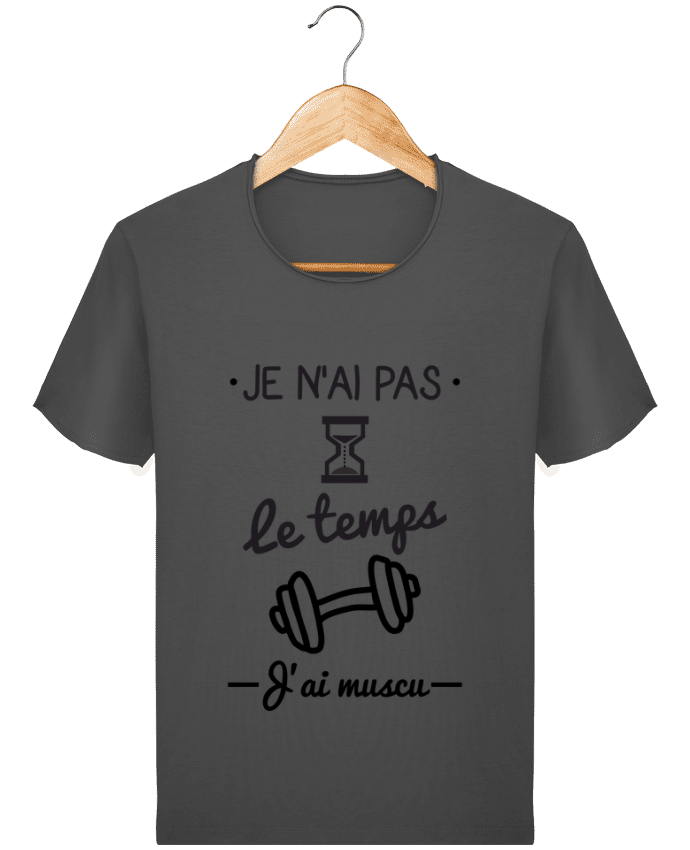  T-shirt Homme vintage Pas le temps, j'ai muscu, tee shirt musculation par Benichan