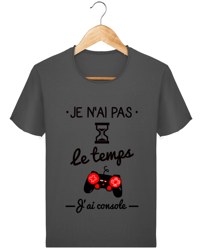 T-shirt Men Stanley Imagines Vintage Pas le temps, j'ai console, tee shirt geek,gamer by Benichan