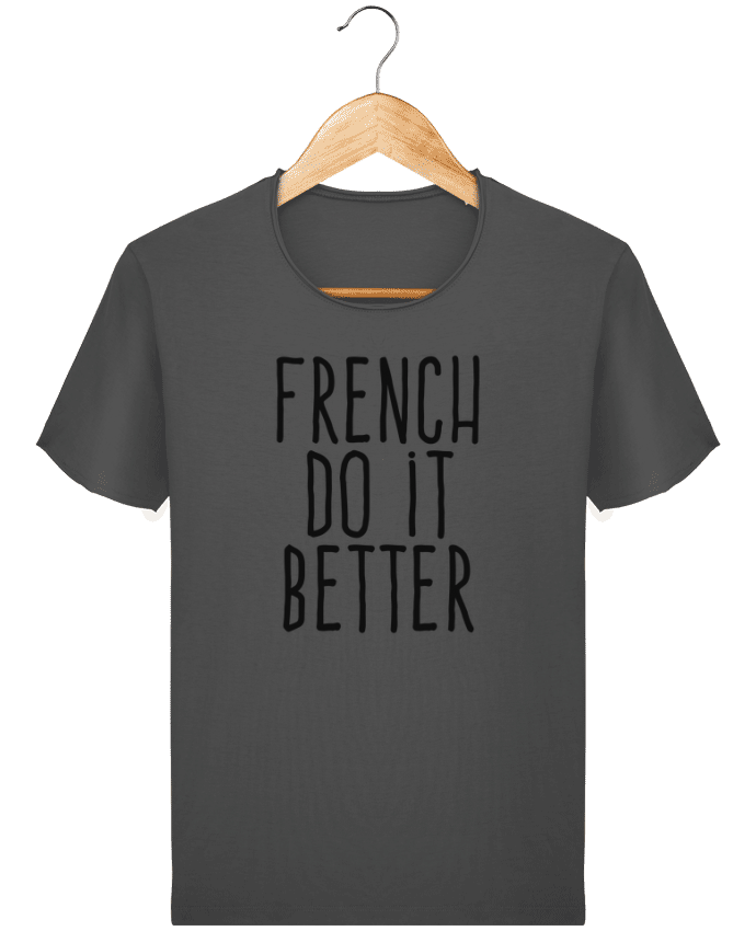 Camiseta Hombre Stanley Imagine Vintage French do it better por justsayin