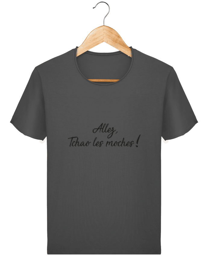  T-shirt Homme vintage Allez tchao les moches ! par IDÉ'IN