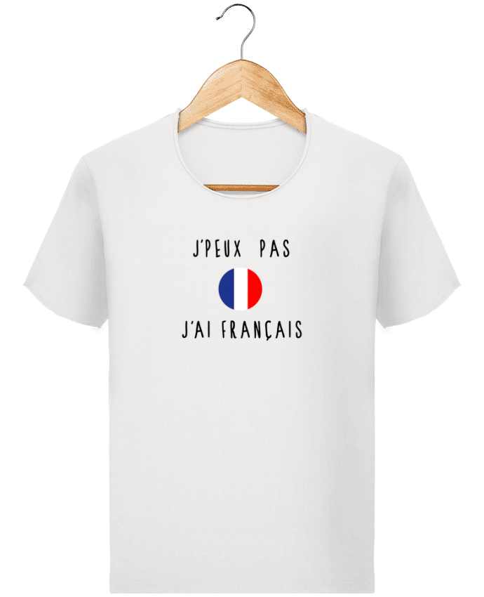  T-shirt Homme vintage J'peux pas j'ai français par Les Caprices de Filles