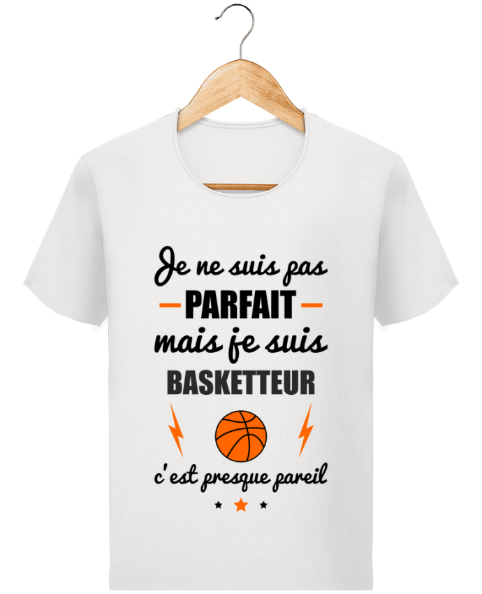  T-shirt Homme vintage Je ne suis pas parfait mais je suis basketteur c'est presque pareil par Beni