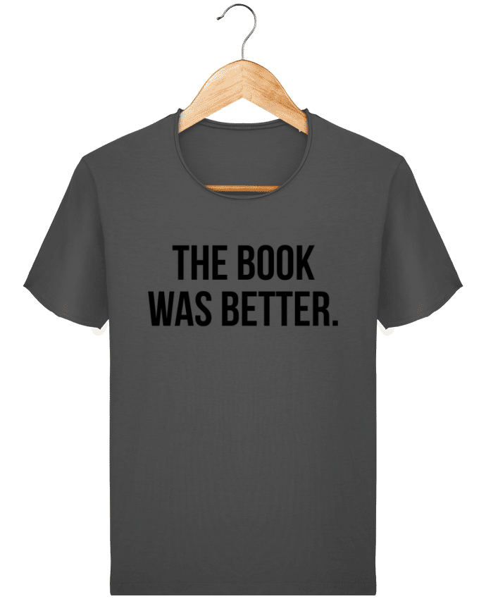 Camiseta Hombre Stanley Imagine Vintage The book was better. por Bichette
