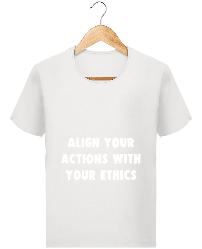  T-shirt Homme vintage Align your actions with your ethics par Bichette