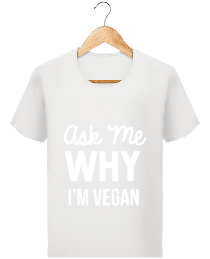  T-shirt Homme vintage Ask me why I'm vegan par Bichette
