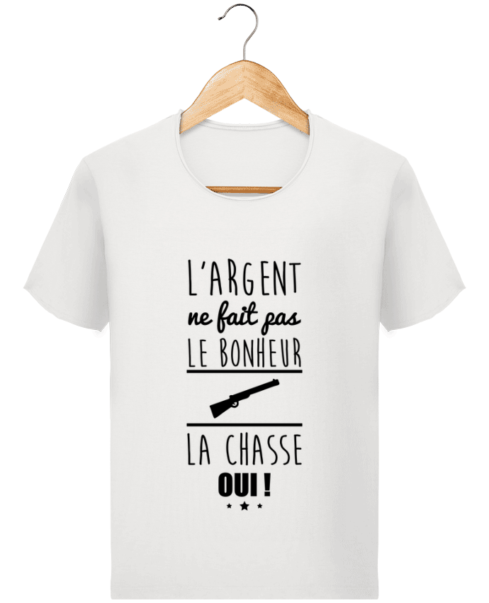 T-shirt Men Stanley Imagines Vintage L'argent ne fait pas le bonheur la chasse oui ! by Benichan