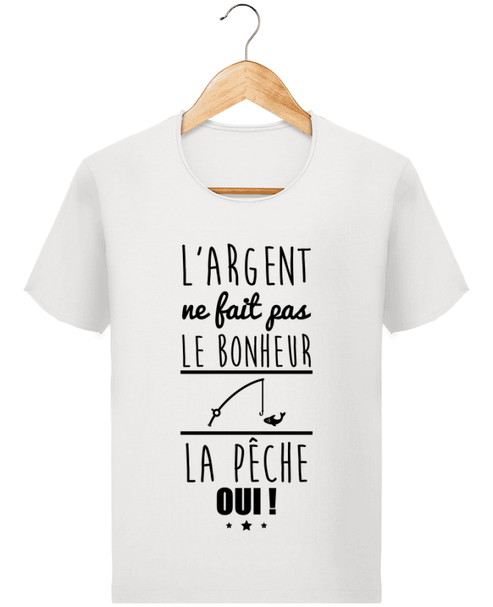 Camiseta Hombre Stanley Imagine Vintage L'argent ne fait pas le bonheur la pêche oui ! por Benichan