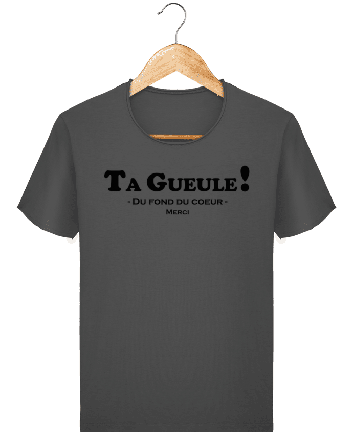 T-shirt Men Stanley Imagines Vintage Ta geule ! by tunetoo