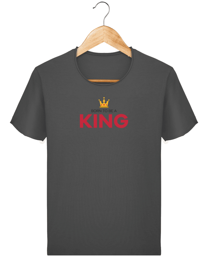  T-shirt Homme vintage Born to be a king par tunetoo