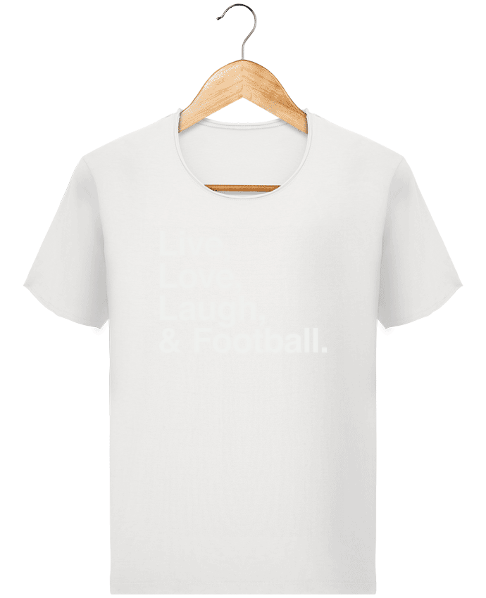  T-shirt Homme vintage Live Love Laugh and football - white par justsayin