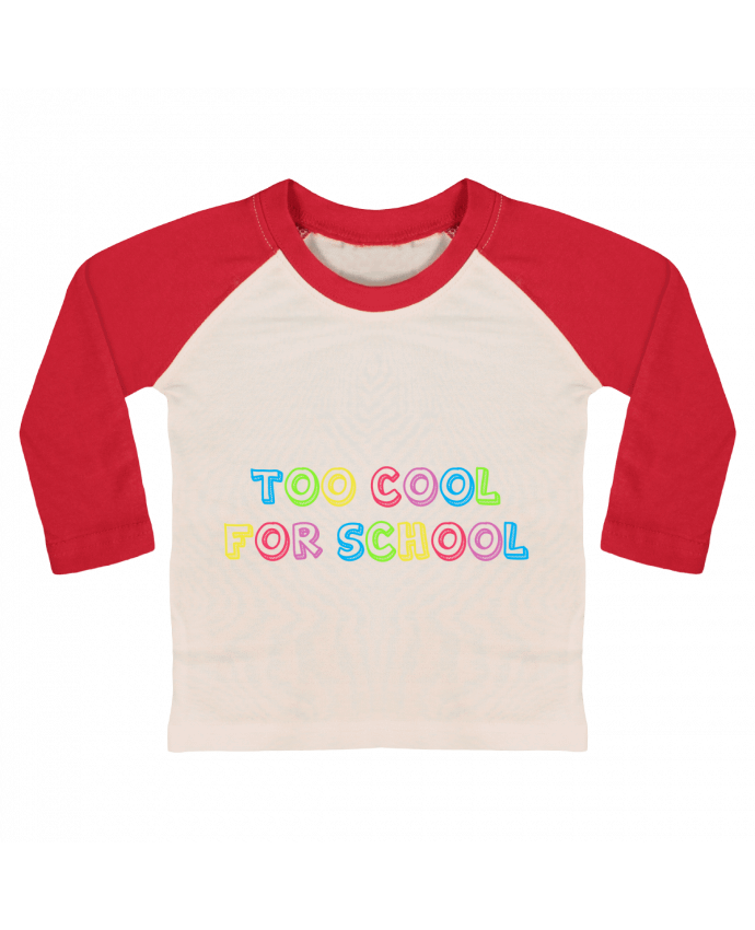 Camiseta Bebé Béisbol Manga Larga Too cool for school por tunetoo