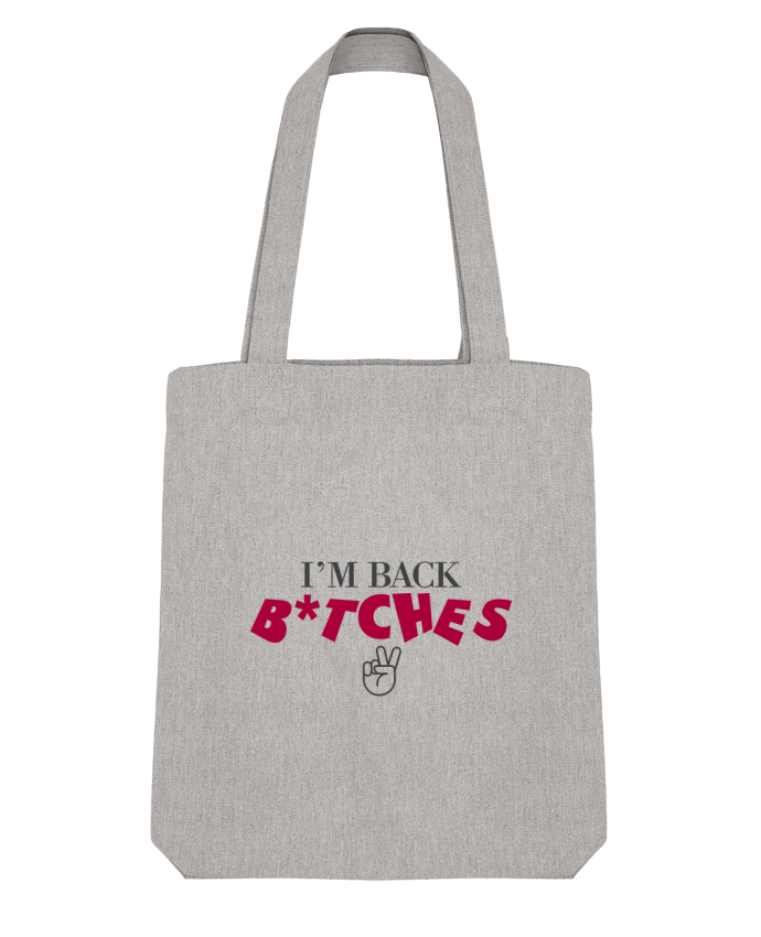 Tote Bag Stanley Stella I'm back bitches by tunetoo 
