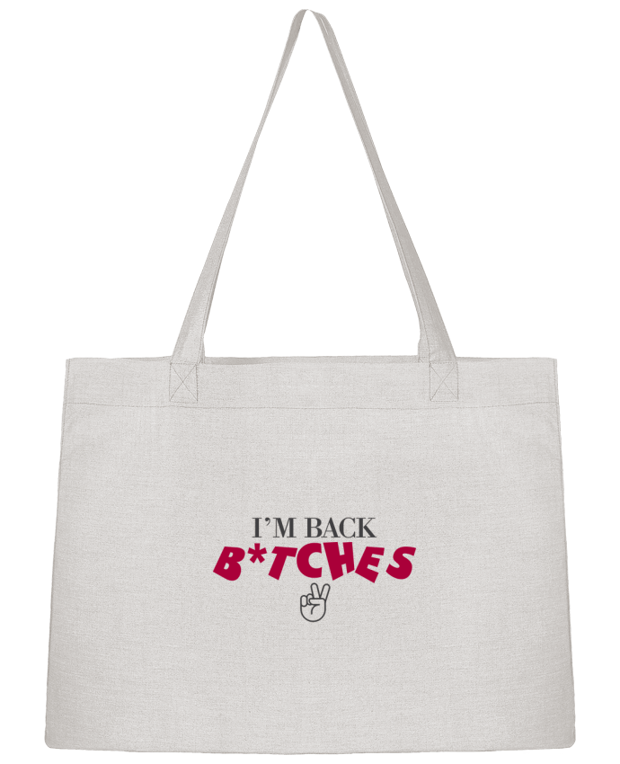 Shopping tote bag Stanley Stella I'm back bitches by tunetoo