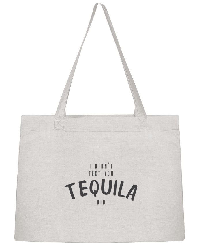 Shopping tote bag Stanley Stella I didn't text you Tequila did by tunetoo