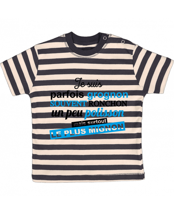 T-shirt baby with stripes Grognon ronchon polisson mignon by GraphiCK-Kids