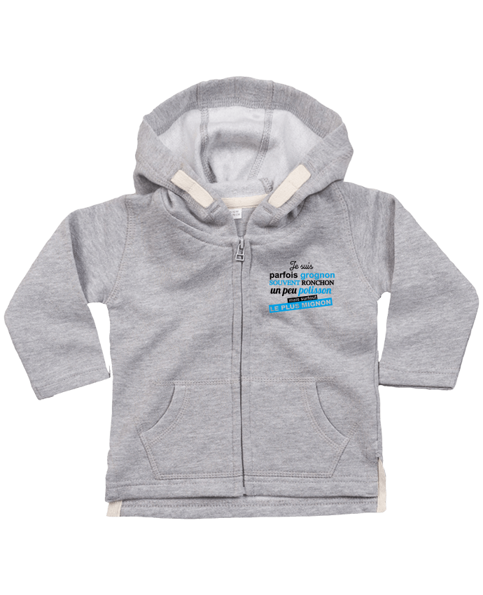 Hoddie with zip for baby Grognon ronchon polisson mignon by GraphiCK-Kids